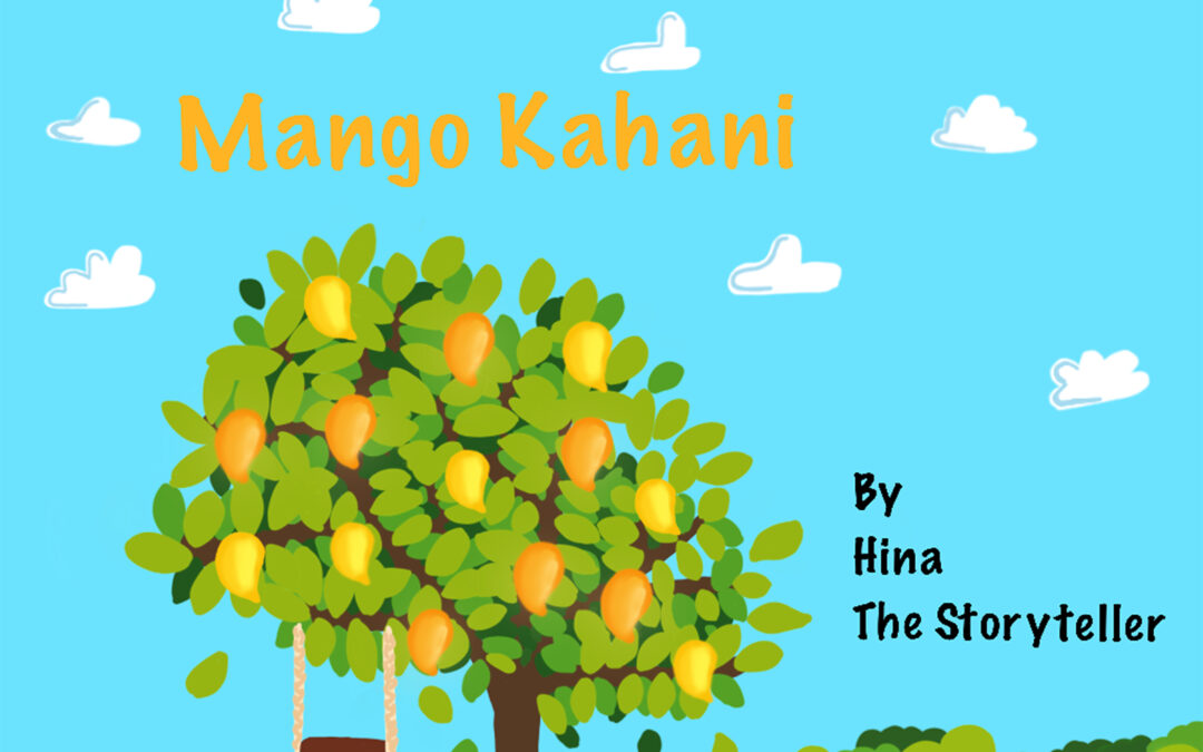 Mango Kahani with Hina the Storyteller at 11.30am, 1pm & 2.30pm