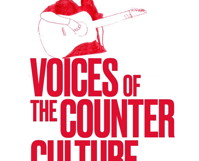 Voices of The Counter Culture