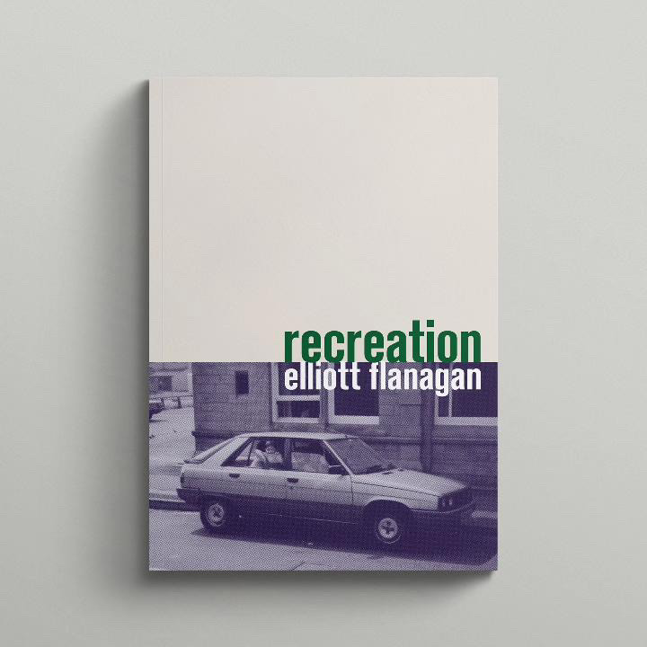 ‘Recreation’ Book Launch with artist & writer Elliott Flanagan